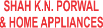 SHAH K.N. PORWAL & HOME APPLIANCES