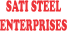 SATI STEEL ENTERPRISES
