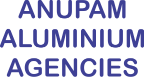ANUPAM ALUMINIUM AGENCIES