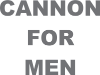 CANNON FOR MEN