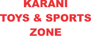 KARANI TOYS & SPORTS ZONE