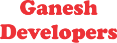 Ganesh Developers