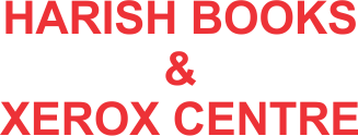 HARISH BOOKS & XEROX CENTRE HARISH BOOKS & XEROX CENTRE