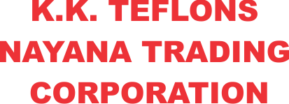 K.K. TEFLONS / NAYANA TRADING CORPORATION
