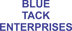  BLUE TACK ENTERPRISES
