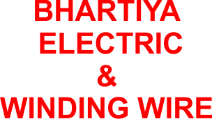 BHARTIYA ELECTRIC & WINDING WIRE