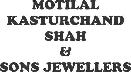  MOTILAL KASTURCHAND SHAH & SONS JEWELLERS