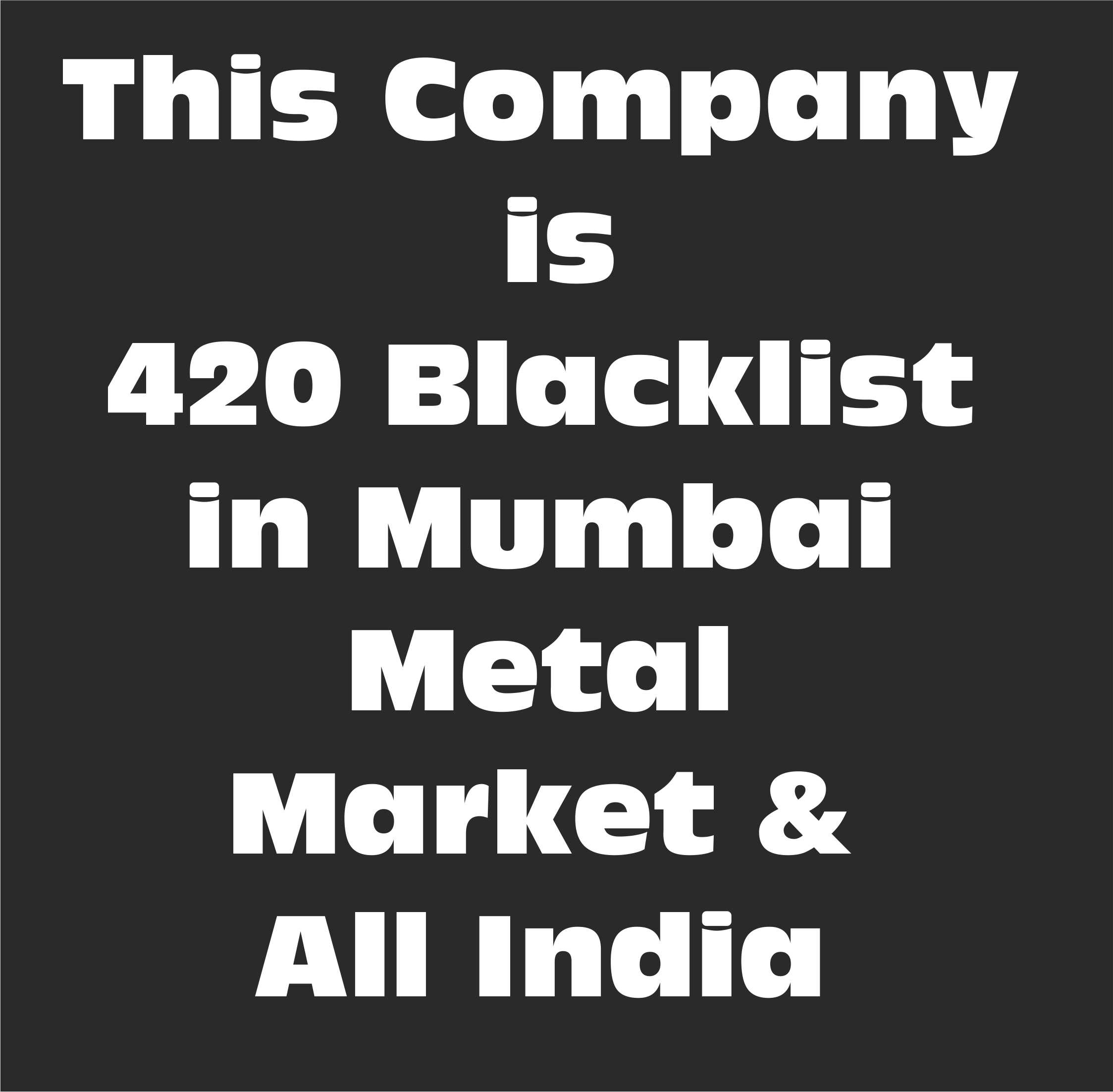 VINEX STEELFAB PVT. LTD. 420 Blacklist